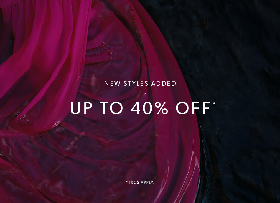 SHOP UP TO 40% OFF*